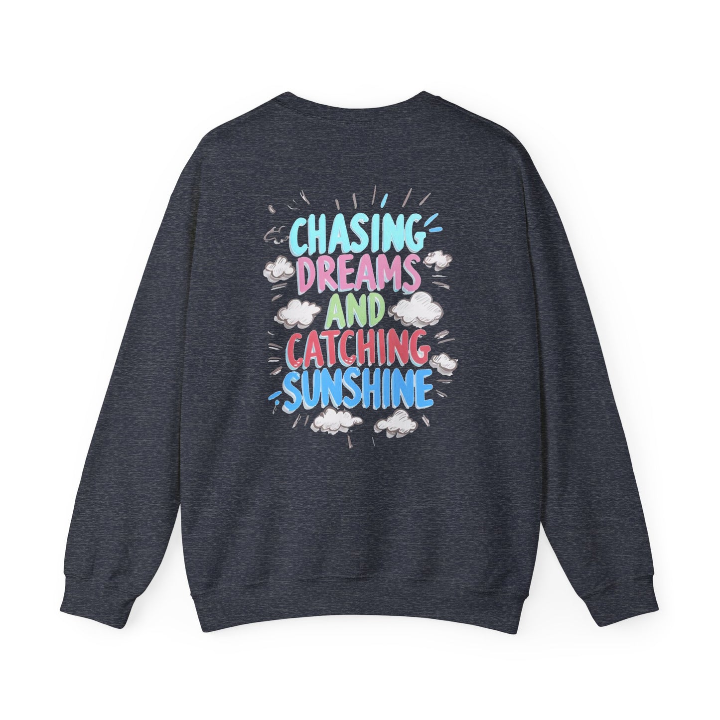 Chasing Dreams Crewneck Sweatshirt for Dreamers
