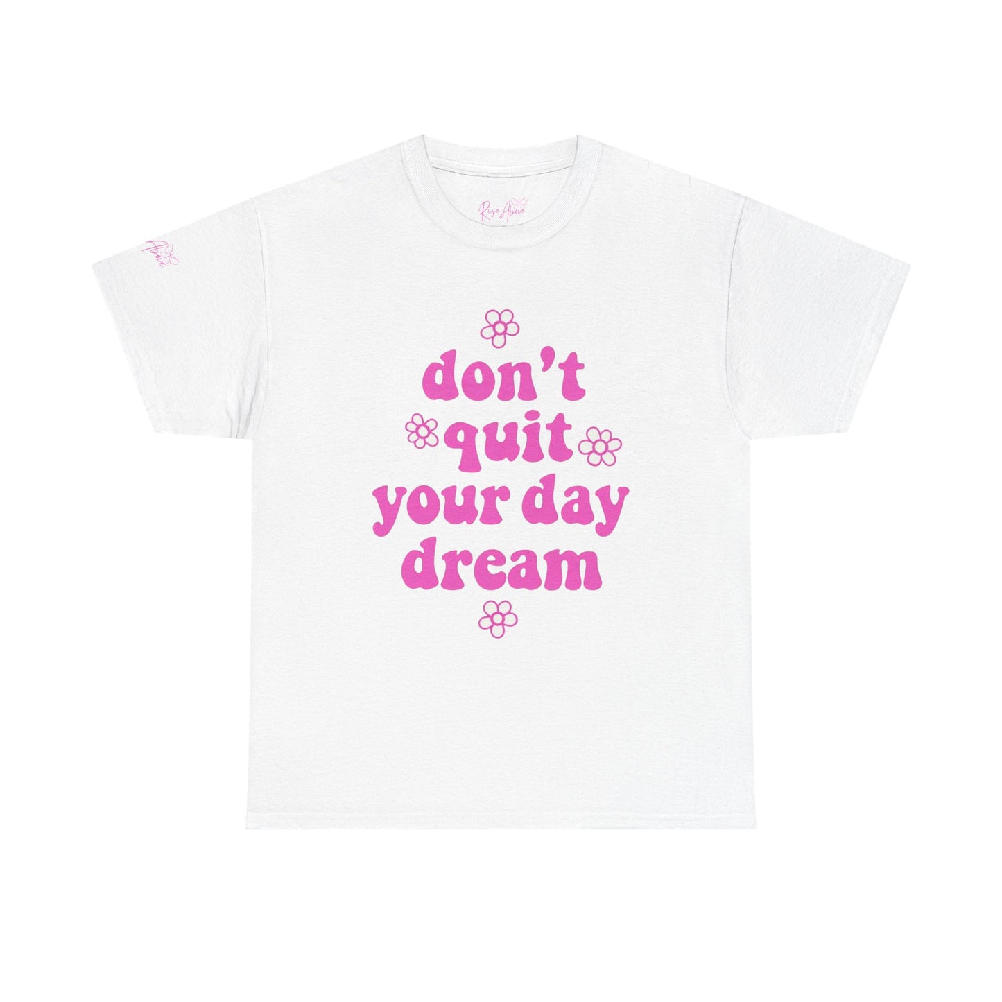 Inspirational Unisex Heavy Cotton Tee - 'Don't Quit Your Daydream'