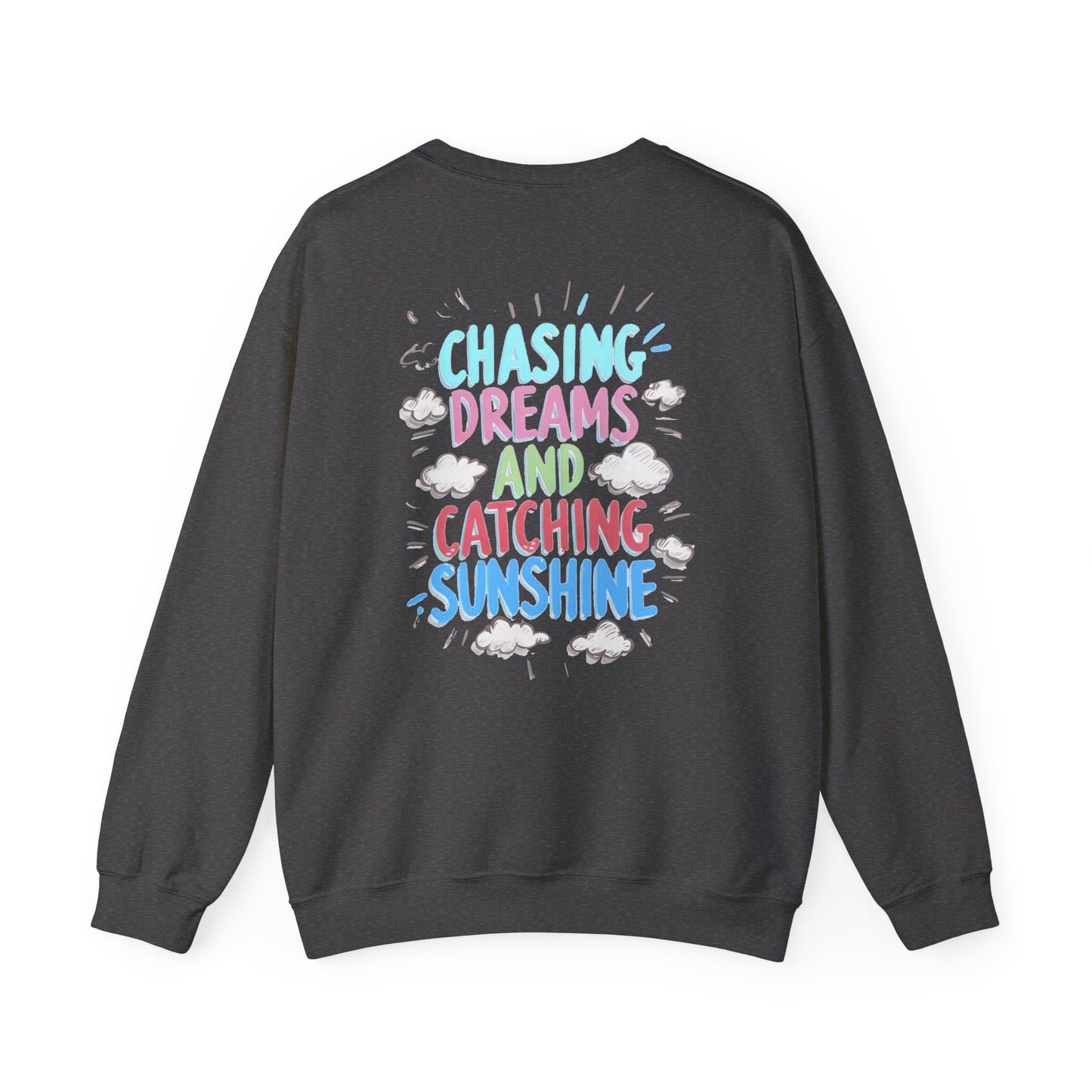Chasing Dreams Crewneck Sweatshirt for Dreamers