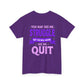 Motivational Unisex Heavy Cotton Tee - "Struggle but Never Quit"