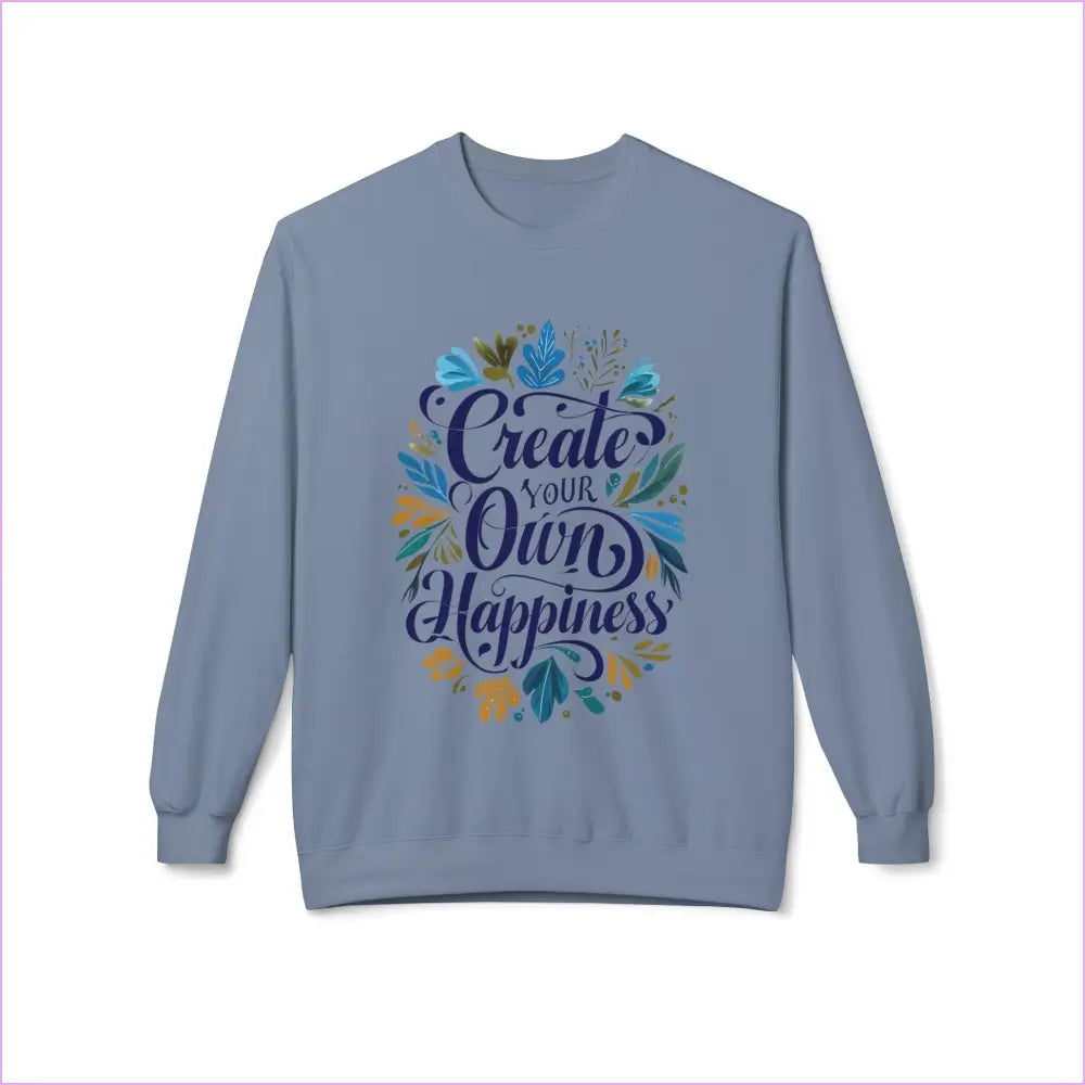 Create Your Own Happiness Crewneck Sweatshirt - Inspirational Unisex Fleece - Stone Blue / L - Sweatshirt