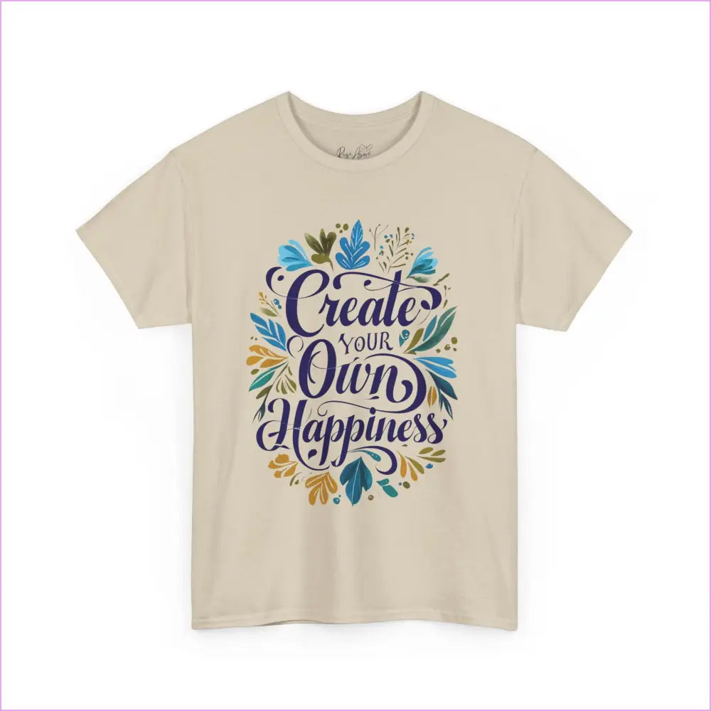 Create Your Own Happiness Unisex Heavy Cotton Tee - Inspirational Motivational Shirt - T-Shirt