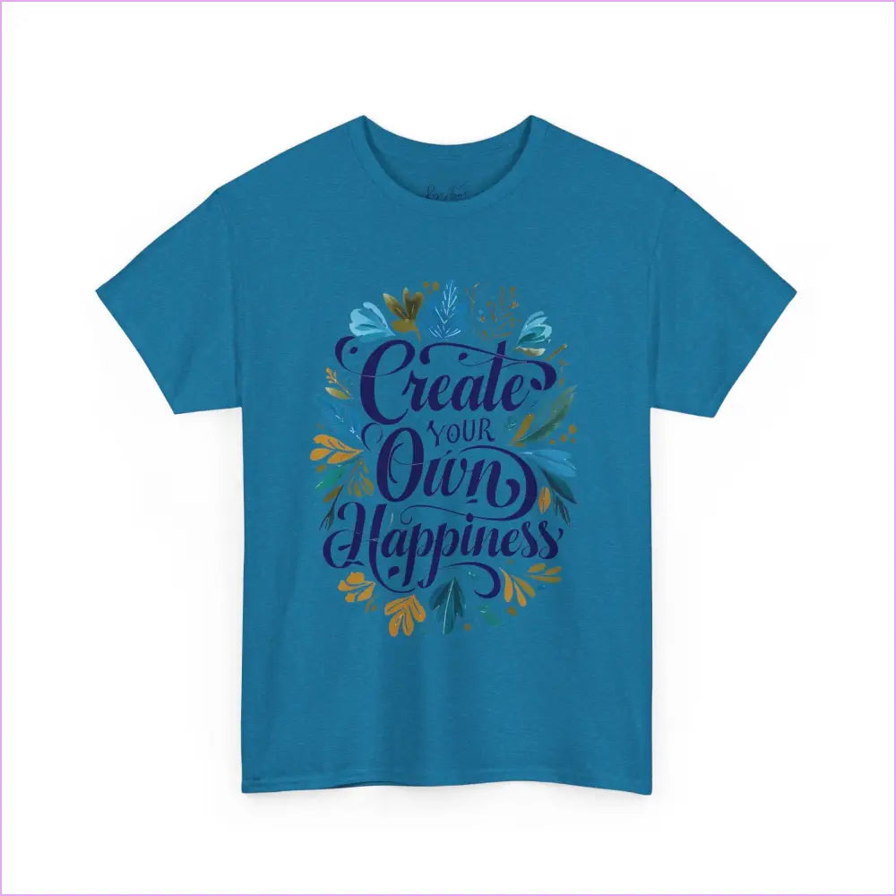 Create Your Own Happiness Unisex Heavy Cotton Tee - Inspirational Motivational Shirt - T-Shirt