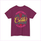 Create Your Own Sunshine Unisex Heavy Cotton Tee - Motivational T-Shirt for Positive Vibes - T-Shirt