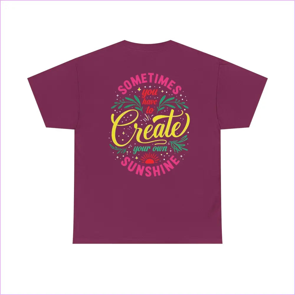 Create Your Own Sunshine Unisex Heavy Cotton Tee - Motivational T-Shirt for Positive Vibes - T-Shirt