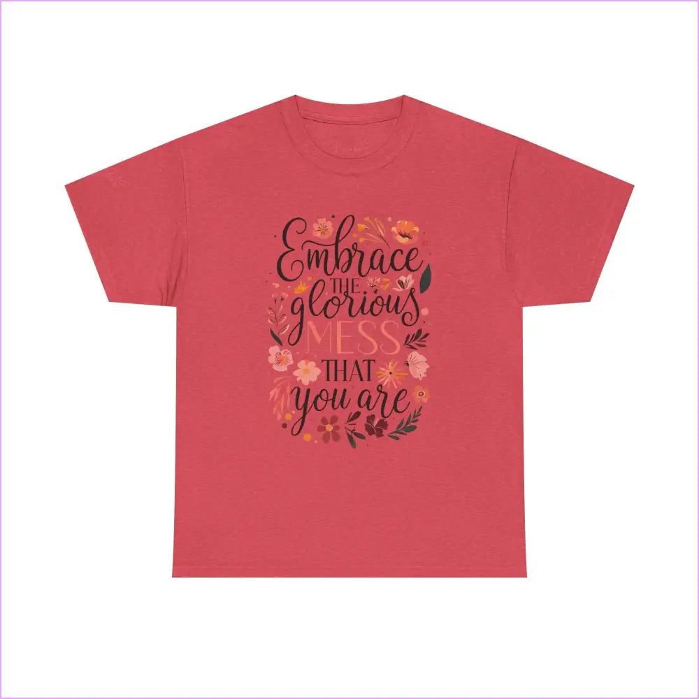 Embrace the Glorious Mess Unisex Heavy Cotton Tee - Inspirational Quote Shirt - Heather Red / S - T-Shirt