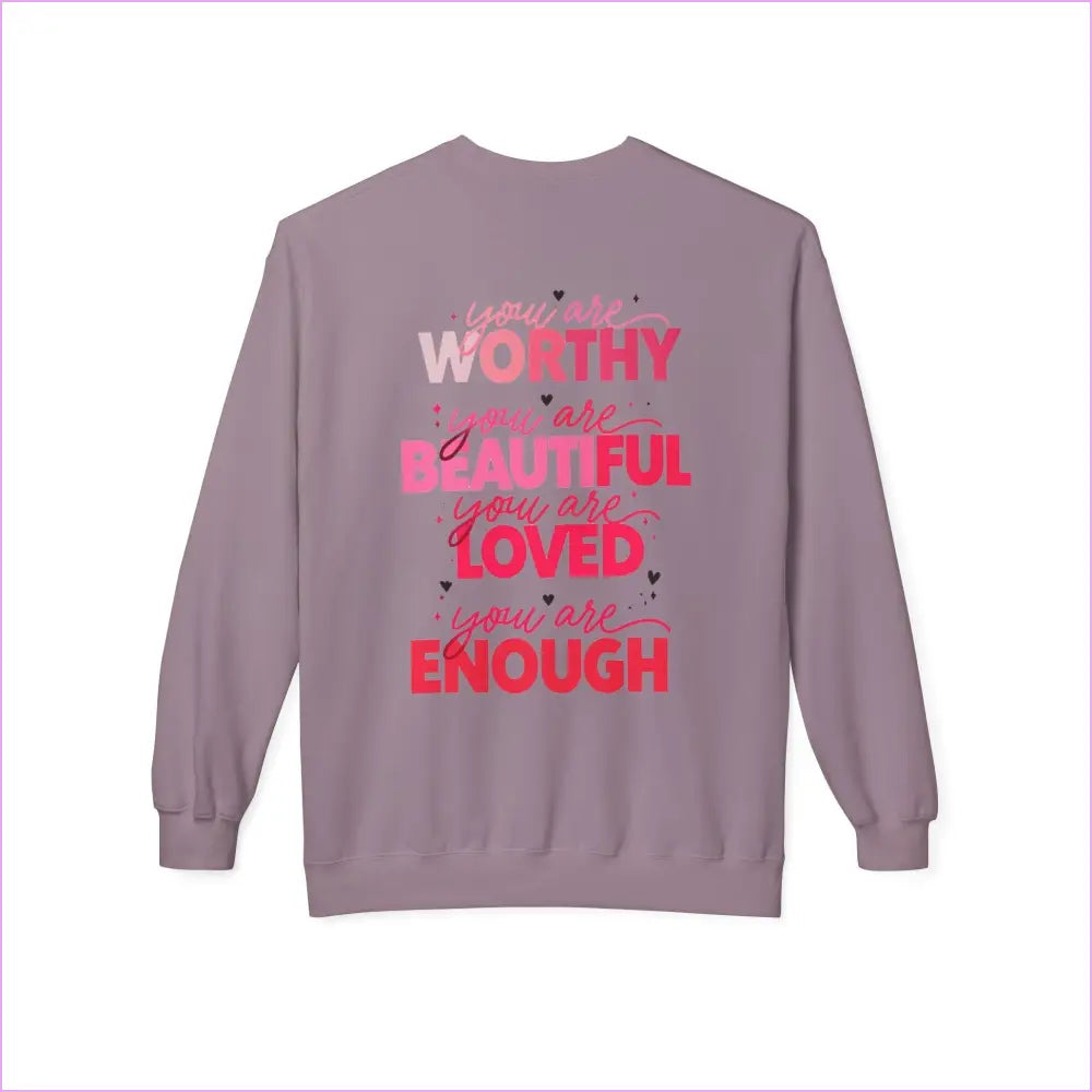 Empowerment Fleece Sweatshirt - You’re Worthy Beautiful Loved Enough - Sweatshirt