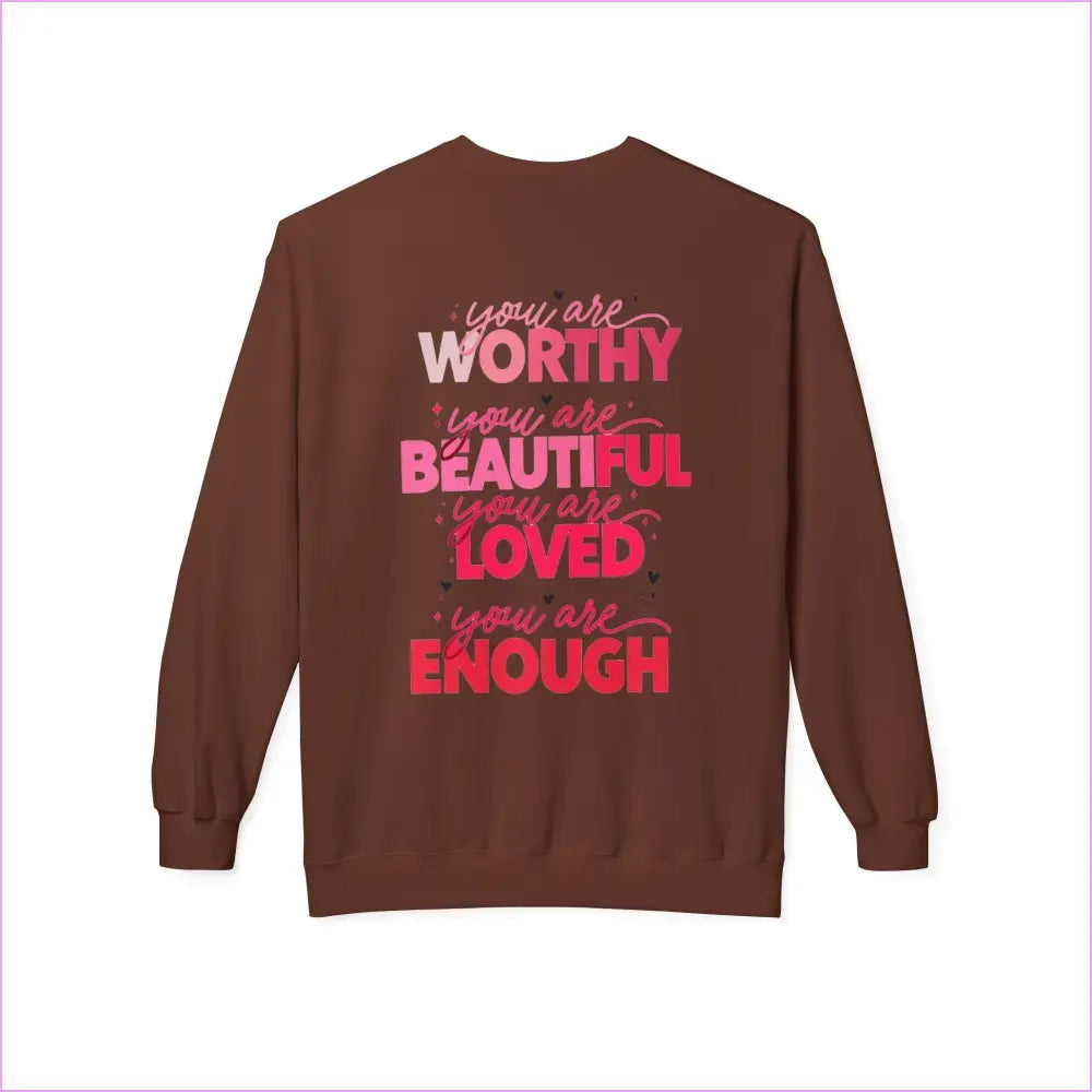 Empowerment Fleece Sweatshirt - You’re Worthy Beautiful Loved Enough - Sweatshirt