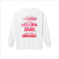 Empowerment Fleece Sweatshirt - You’re Worthy Beautiful Loved Enough - Sweatshirt