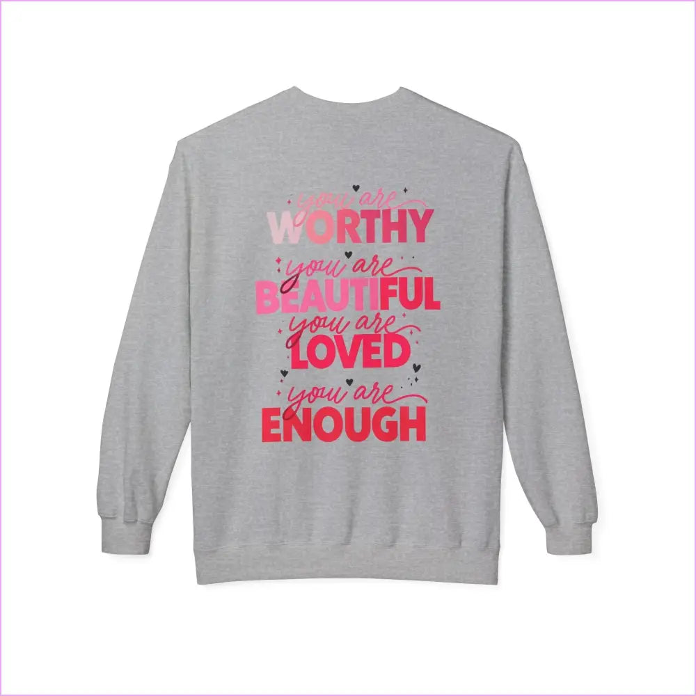 Empowerment Fleece Sweatshirt - You’re Worthy Beautiful Loved Enough - Sweatshirt