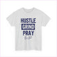 ’Hustle Grind Pray’ Unisex Heavy Cotton Tee - Motivational Graphic Shirt for Everyday Inspiration - T-Shirt