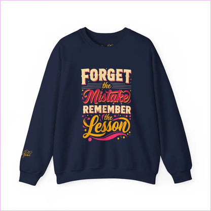 Inspirational Crewneck Sweatshirt – ’Forget the Mistake Remember the Lesson’ - Navy / S - Sweatshirt