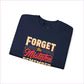 Inspirational Crewneck Sweatshirt – ’Forget the Mistake Remember the Lesson’ - Sweatshirt