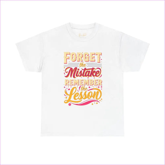 Inspirational Unisex Cotton Tee - ’Forget the Mistake Remember the Lesson’ - White / S - T-Shirt