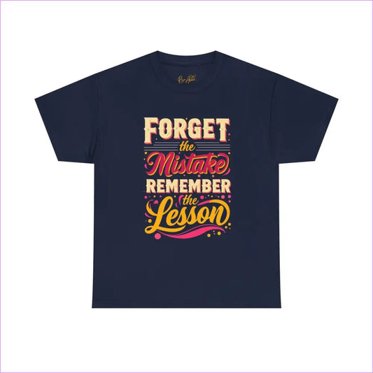 Inspirational Unisex Cotton Tee - ’Forget the Mistake Remember the Lesson’ - Navy / S - T-Shirt