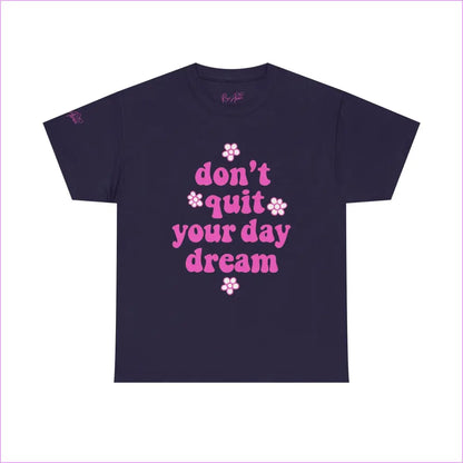 Inspirational Unisex Heavy Cotton Tee - ’Don’t Quit Your Daydream’ - Blackberry / S - T-Shirt