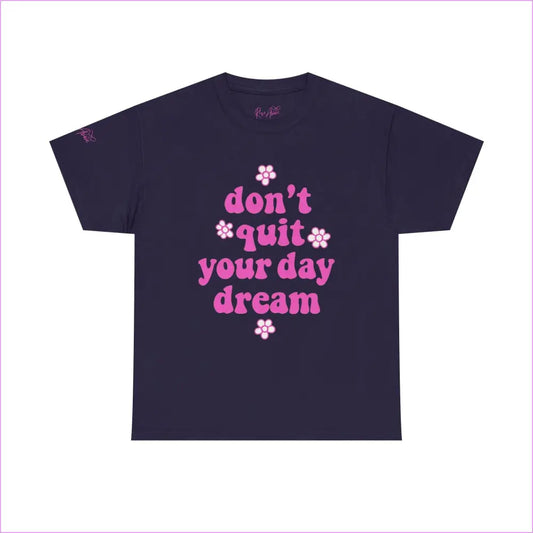 Inspirational Unisex Heavy Cotton Tee - ’Don’t Quit Your Daydream’ - Blackberry / S - T-Shirt