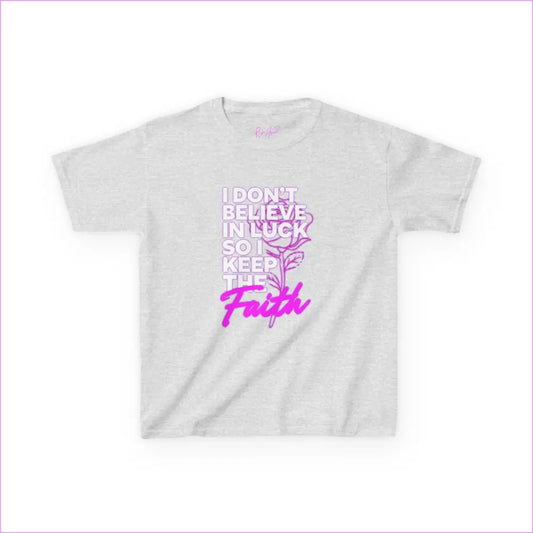 Kids Heavy Cotton Tee - ’I Don’t Believe in Luck Keep the Faith’ - Ash / XS - Kids clothes