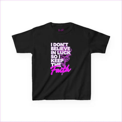 Kids Heavy Cotton Tee - ’I Don’t Believe in Luck Keep the Faith’ - Black / XS - Kids clothes