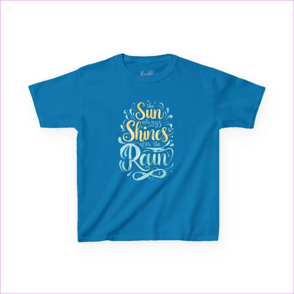 Kids Inspirational Tee: ’The Sun Always Shines After the Rain’ - Sapphire / XS - Kids clothes