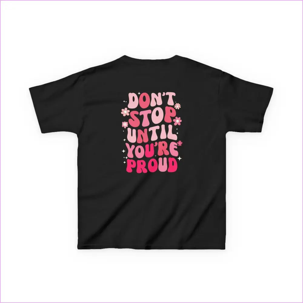 Kids Motivational Tee - ’Don’t Stop Until You’re Proud’ - Kids clothes