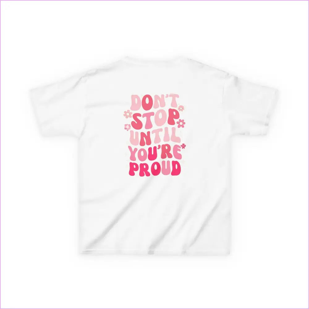Kids Motivational Tee - ’Don’t Stop Until You’re Proud’ - Kids clothes