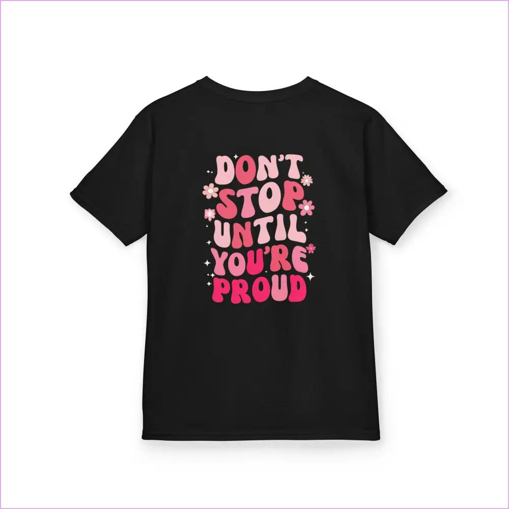 Kids Motivational Tee - ’Don’t Stop Until You’re Proud’ - Kids clothes
