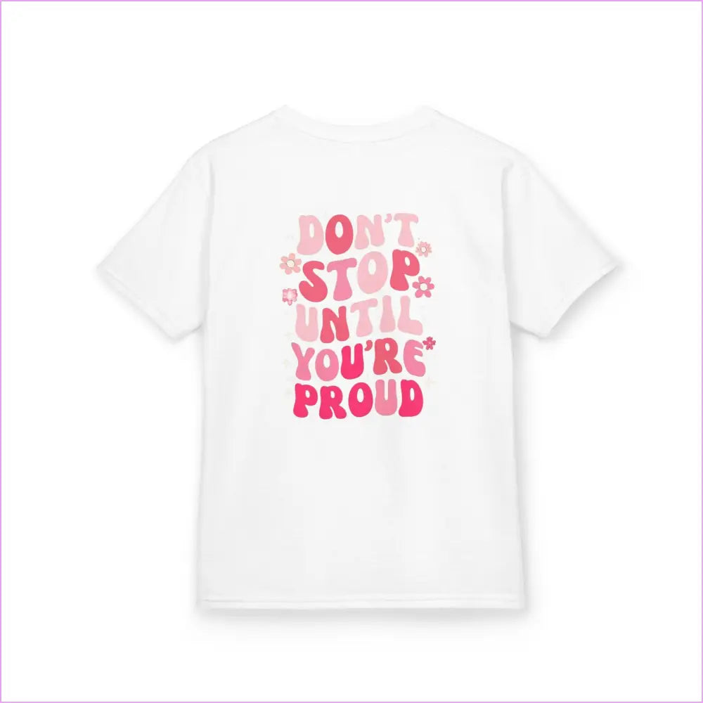 Kids Motivational Tee - ’Don’t Stop Until You’re Proud’ - Kids clothes