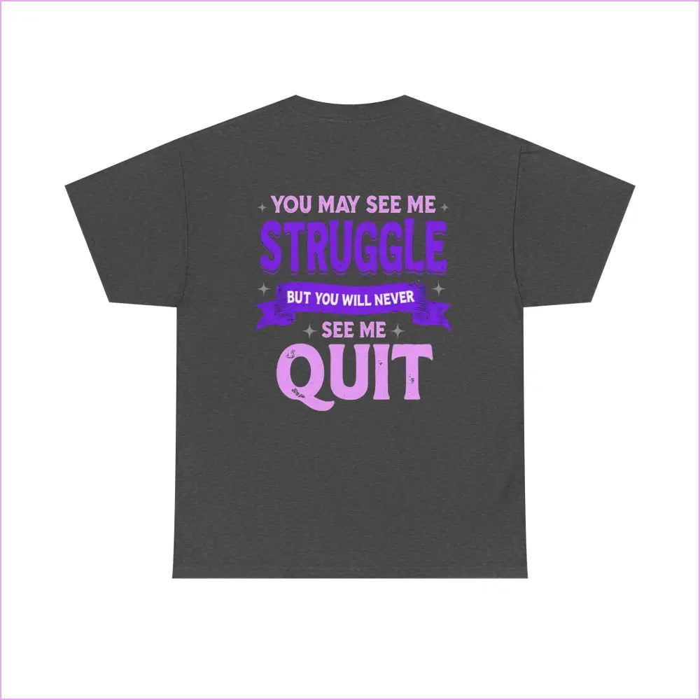 Motivational Unisex Heavy Cotton Tee - ’Struggle but Never Quit’ - T-Shirt