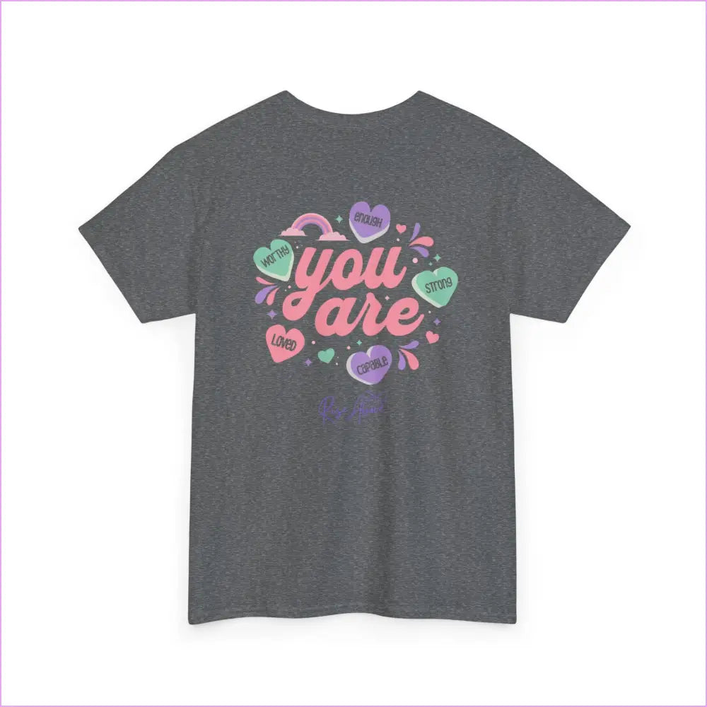 Motivational Unisex Heavy Cotton Tee - ’You Are’ Uplifting Message - T-Shirt