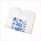 Unisex Crewneck Sweatshirt - ’All is Not Lost’ Floral Design - Sweatshirt