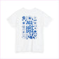 Unisex Heavy Cotton Tee - ’All is Not Lost’ Botanical Design - T-Shirt