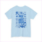 Unisex Heavy Cotton Tee - ’All is Not Lost’ Botanical Design - T-Shirt