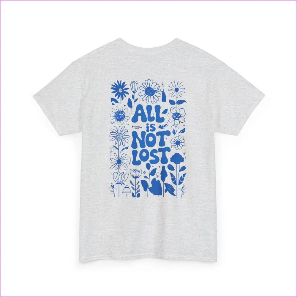 Unisex Heavy Cotton Tee - ’All is Not Lost’ Botanical Design - T-Shirt