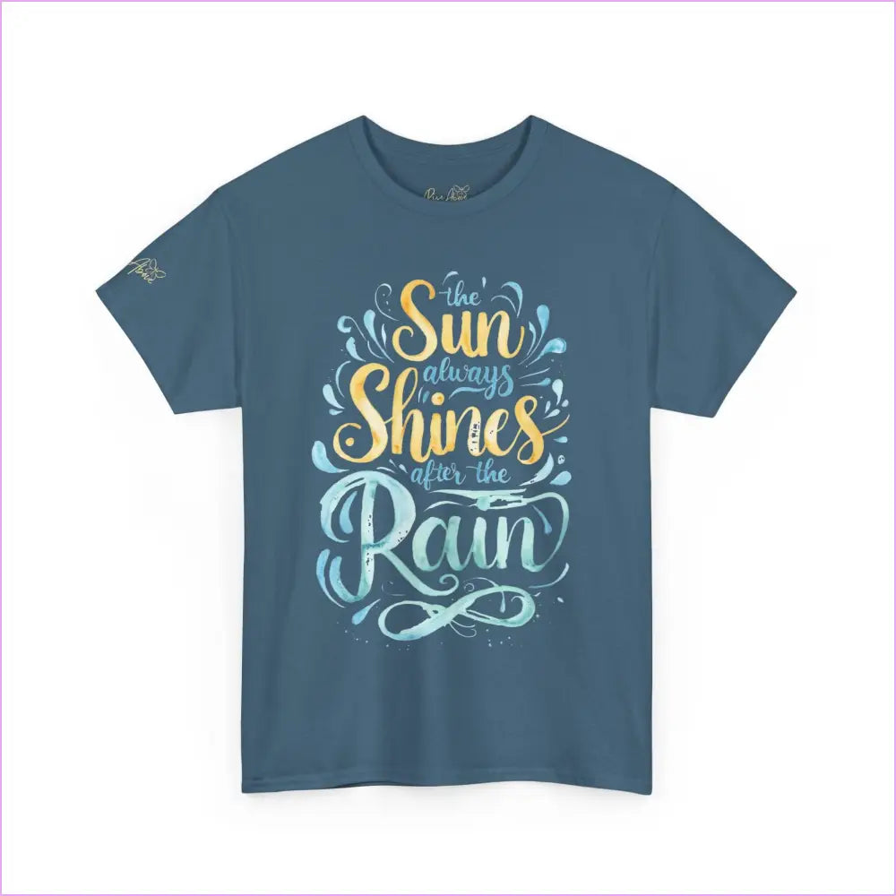 Unisex Heavy Cotton Tee - ’The Sun Always Shines After the Rain’ Inspirational Shirt - T-Shirt