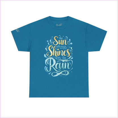 Unisex Heavy Cotton Tee - ’The Sun Always Shines After the Rain’ Inspirational Shirt - Antique Sapphire / S - T-Shirt