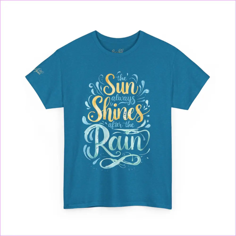 Unisex Heavy Cotton Tee - ’The Sun Always Shines After the Rain’ Inspirational Shirt - T-Shirt