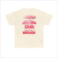 Unisex Inspirational Message Tee - You are Worthy Beautiful Loved and Enough - T-Shirt