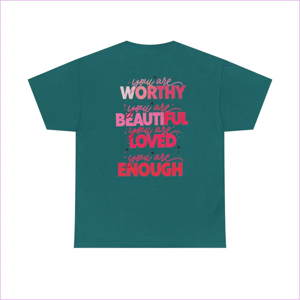 Unisex Inspirational Message Tee - You are Worthy Beautiful Loved and Enough - T-Shirt